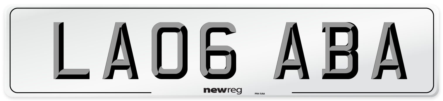 LA06 ABA Number Plate from New Reg